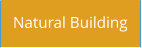 Natural Building