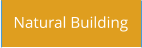 Natural Building