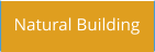 Natural Building